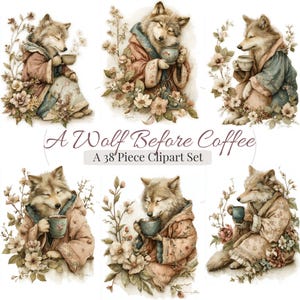 Pode incluir: Ilustrações em aquarela de um lobo de roupão, apreciando uma xícara de café, rodeado de flores. O texto "A Wolf Before Coffee" e "A 38 Piece Clipart Set" também é visível. A paleta de cores inclui rosas, azuis e marrons suaves.
