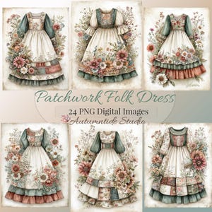 Pode incluir: Uma coleção de seis ilustrações digitais apresentando vestidos com padrões florais, detalhes em patchwork e mangas bufantes, acompanhadas pelo texto Patchwork Folk Dress, 24 PNG Digital Images e Autumntide Studio num fundo texturizado.