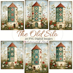 May include: A collection of six digital images featuring a silo decorated with quilt-like star patterns, surrounded by wildflowers. The text reads The Old Silo, 20 PNG Digital Images, and Autumntide Studio. The silo has a red roof and teal panels.