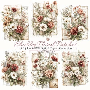 May include: Digital clipart collection showcasing six floral arrangements with a shabby chic aesthetic. The arrangements feature red, white, and peach flowers, set against vintage paper backgrounds. Text reads "Shabby Floral Patches". A 24-piece PNG digital clipart collection.