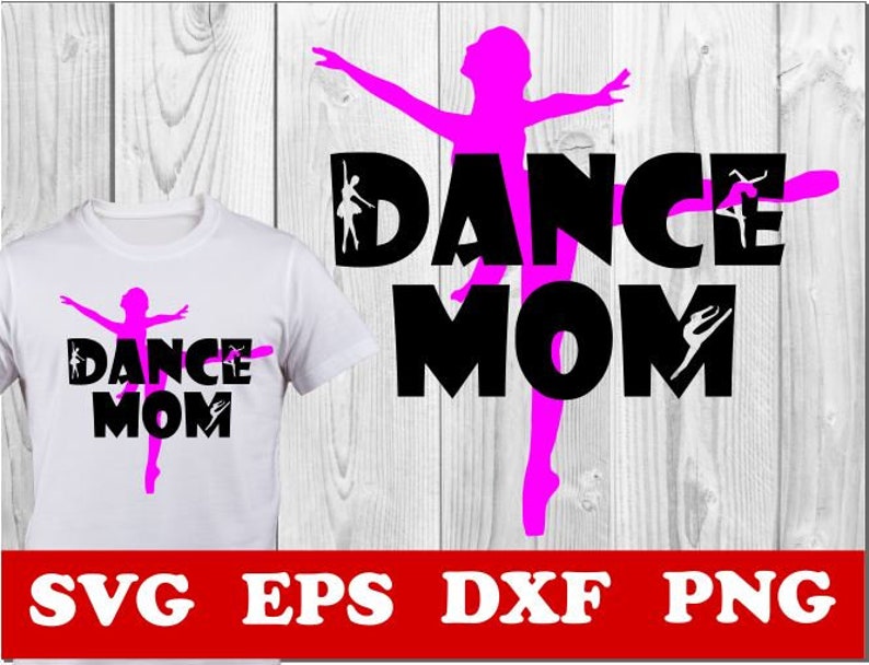 Download Dance svg Dance mom Svg Dance mom t shirt SVG funny svg | Etsy