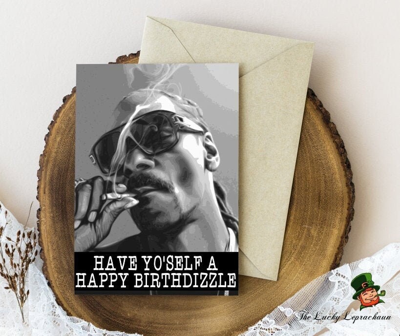 Snoop Dog Card Snoop Dog Birthday Card Birthday Card Funny | Etsy