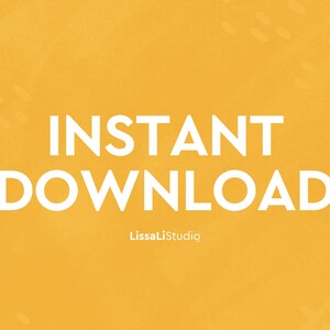 May include: A digital graphic with the words "INSTANT DOWNLOAD" in white, set against a textured, golden-yellow background. The text "LissaLiStudio" is below the main text.