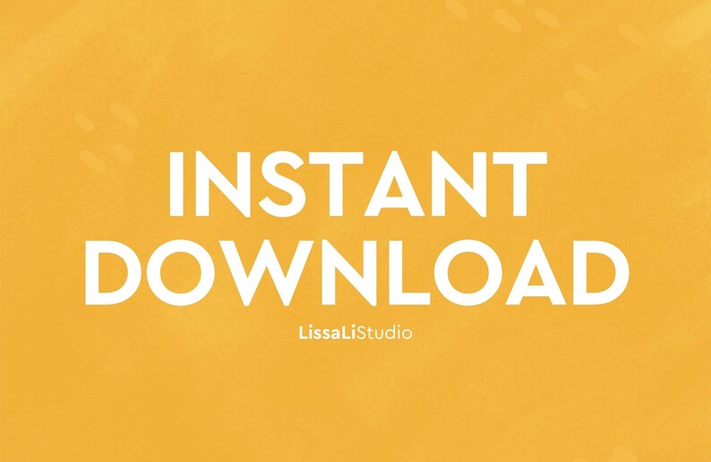 K&ouml;nnte beinhalten: Ein gelber Hintergrund mit wei&szlig;em Text, der "INSTANT DOWNLOAD" und "LissaLiStudio" in kleinerer Schrift liest.
