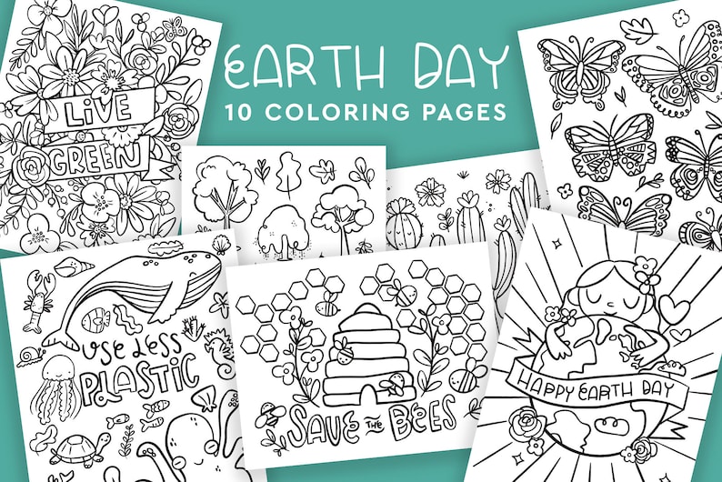 May include: Ten black and white coloring pages with Earth Day themes. The pages feature illustrations of butterflies, flowers, bees, a whale, a beehive, a girl hugging the Earth, and the text "Live Green", "Use Less Plastic", "Save the Bees", and "Happy Earth Day".