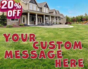 Build Your Own Sign, Custom Yard Signs,  Outdoor Lawn Decorations, Birthday, Graduation, Wedding, Engagement, Anniversary, Baby, 18" Letters