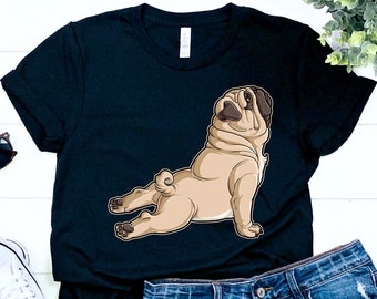 Yoga Pug Shirt / Pug Gifts / Pug Dog / Pug Lover Gifts / Pug Life / Funny Cute Pugs / Yoga Shirt / Meditation Tee / Tank Top / Hoodie