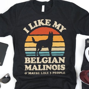 I Like My Belgian Malinois Sunset Retro Shirt / Belgian Malinois Shirt / Belgian Malinois Gifts / Belgian Malinois Design / Tank Top Hoodie