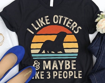 I Like Otters Retro Shirt / Otter Shirt / Otter Gifts / Otter Lover Gift / Vintage Sunset / Animal Lovers / Tank Top / Hoodie
