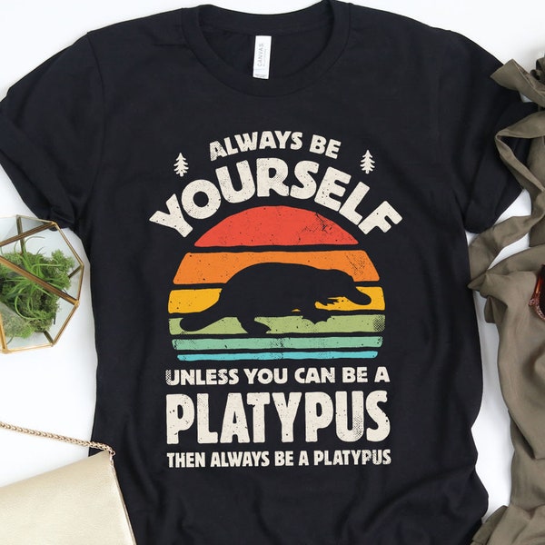 Always Be Yourself Platypus Sunset Shirt / Platypus Shirt / Platypus Gifts / Gift for Platypus Lover / Retro Vintage / Tank Top / Hoodie