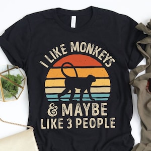 I Like Monkeys Retro Shirt / Monkey Shirt / Monkey Gifts / Monkey Lover Gift / Vintage Sunset / Animal Lovers / Tank Top / Hoodie