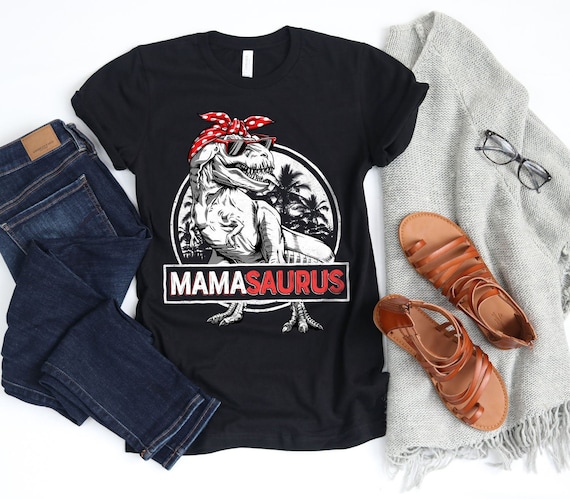 Mama-Saurus Dinosaur Shirt Rex Mother Day For Mom Gift Mama Mama-Saurus Dinosaur Shirt Rex Mother Day For Mom Gift Mama