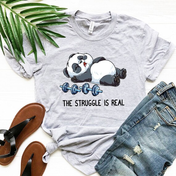 Panda T Shirt The Struggle Is Real Weightlifting Fitness Gym Panda T Shirt The Struggle Is Real Weightlifting Fitness Gym