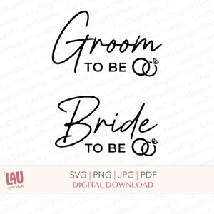 Braut zu sein - Bräutigam - SVG PNG JPG digitaler Download - Verlobung SVG - Verlobung Schnittdatei - Braut zu sein PNG Schnittdatei - digitaler Download