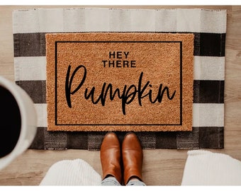 Hey There Pumpkin Doormat, Fall Doormat, Fall Decor, Farmhouse Doormat