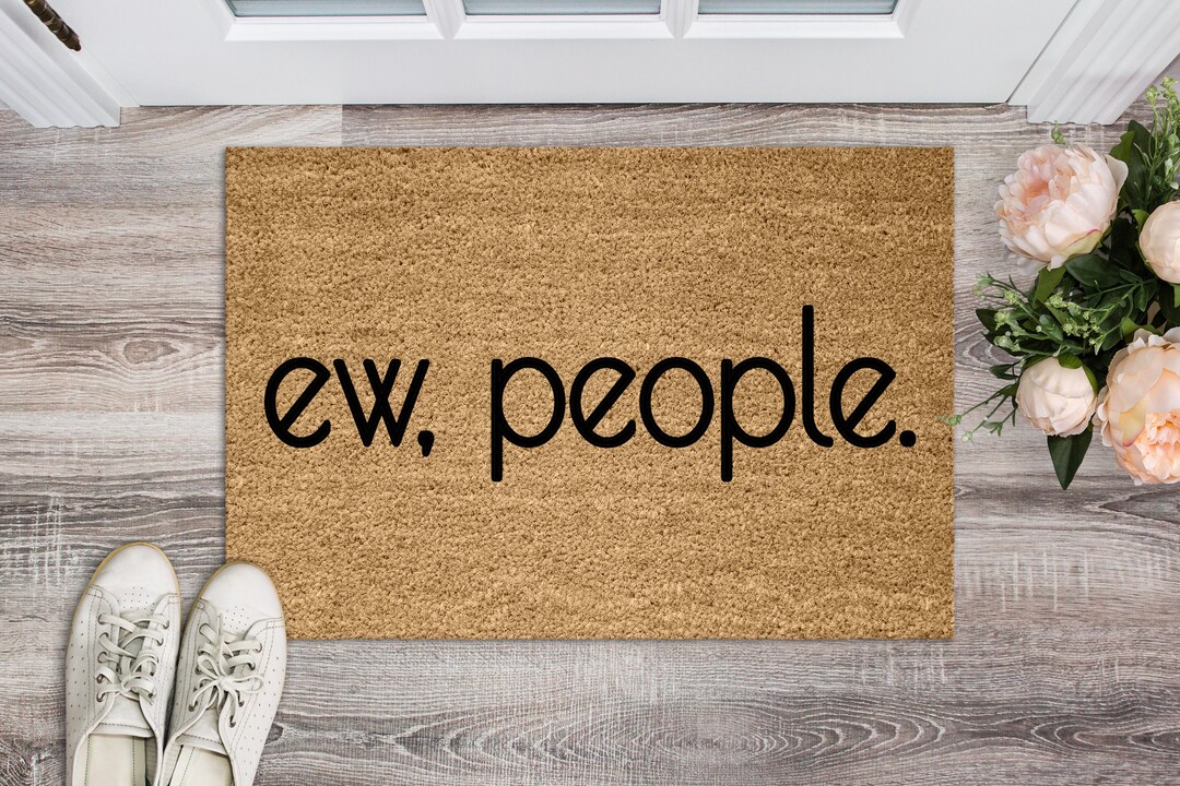 Ew People Doormat Schitts Creek Doormat Funny Doormat Etsy Canada