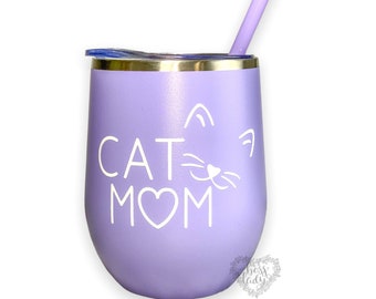 Cat Mom, Custom Tumbler, Personalize Tumbler, Wine Tumbler