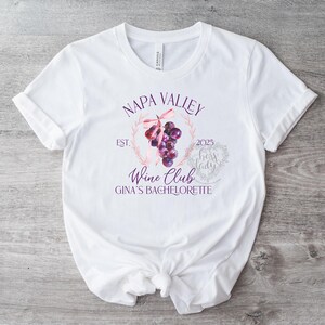 Napa Valley Bachelorette Party Shirt – Customizable Bachelorette Party with Bride’s Name & Year - Napa Valley Getaway - Bridal Party T-Shirt