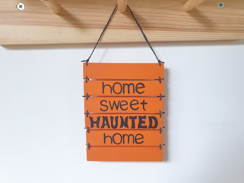 Halloween Sign Wall Art Decor, Home Sweet Haunted Home, Wall Hanging Housewarming Gift image 3