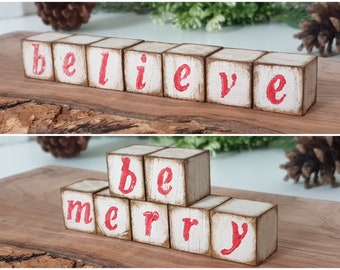 Be Merry Believe Sign Christmas Wooden Blocks, Reversible Sign Cubes Shelf Sitter Mantel or Nursery Decor