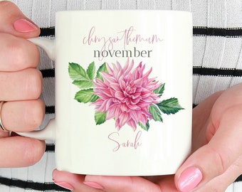 Personalised birth flower mug / November birth flower chrysanthemum / Floral design birthday gift / 30th, 40th, 50th, 60th, 70 Gift for her