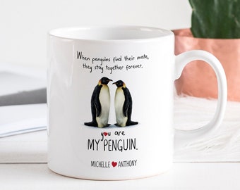 When penguins find their mate they stay together forever mug / Christmas Gift for her him Valentine's Day / Girlfriend gift for wife couple