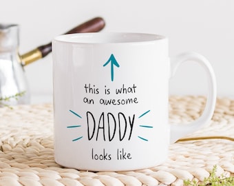 This is what an awesome daddy looks like mug / Father's day gift / Gift For New Dad / Daughter gift / Son gift / Christmas gift for dad