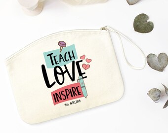 Teach love inspire mini bag / Personalised teacher thank you gift / Pencil case / Teacher Appreciation Gifts / End of term Accessory Bag