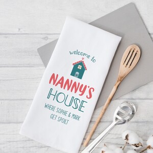 Personalised Nanny&#39;s house tea towel with grandchildren names / Where get spoilt / Mother&#39;s Day gift for grandma gran / Kitchen housewarming