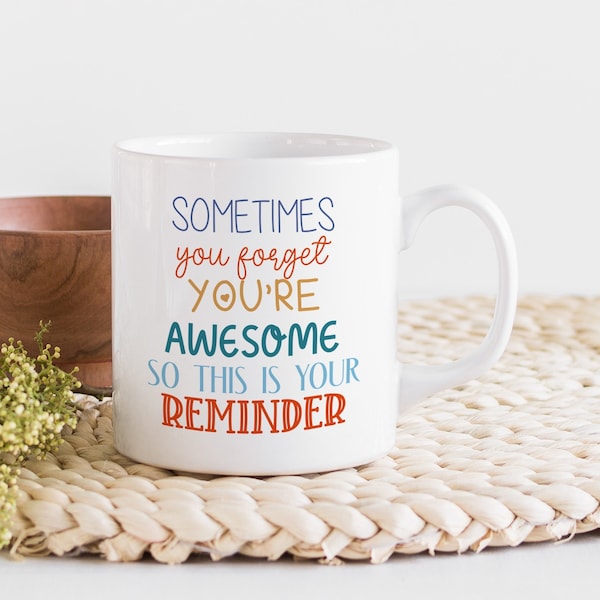 Inspirational Gifts for Women / Christmas Birthday Far away Gift for friend / Sometimes you forget you're awesome so this is your reminder