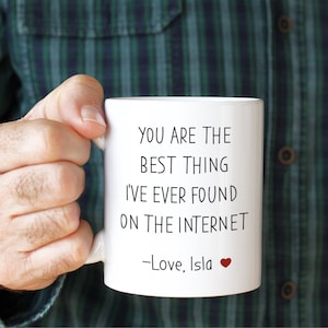 Você é a melhor coisa que já encontrei na internet caneca Dia dos Namorados Aniversário Aniversário presente engraçado para ela ele marido namorado