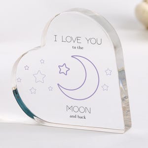 I Love You to the Moon and Back Acrylic Plaque Heart-Shaped Sentimental Gift for Partner Mum Dad Friend Child Loved One Celestial Keepsake