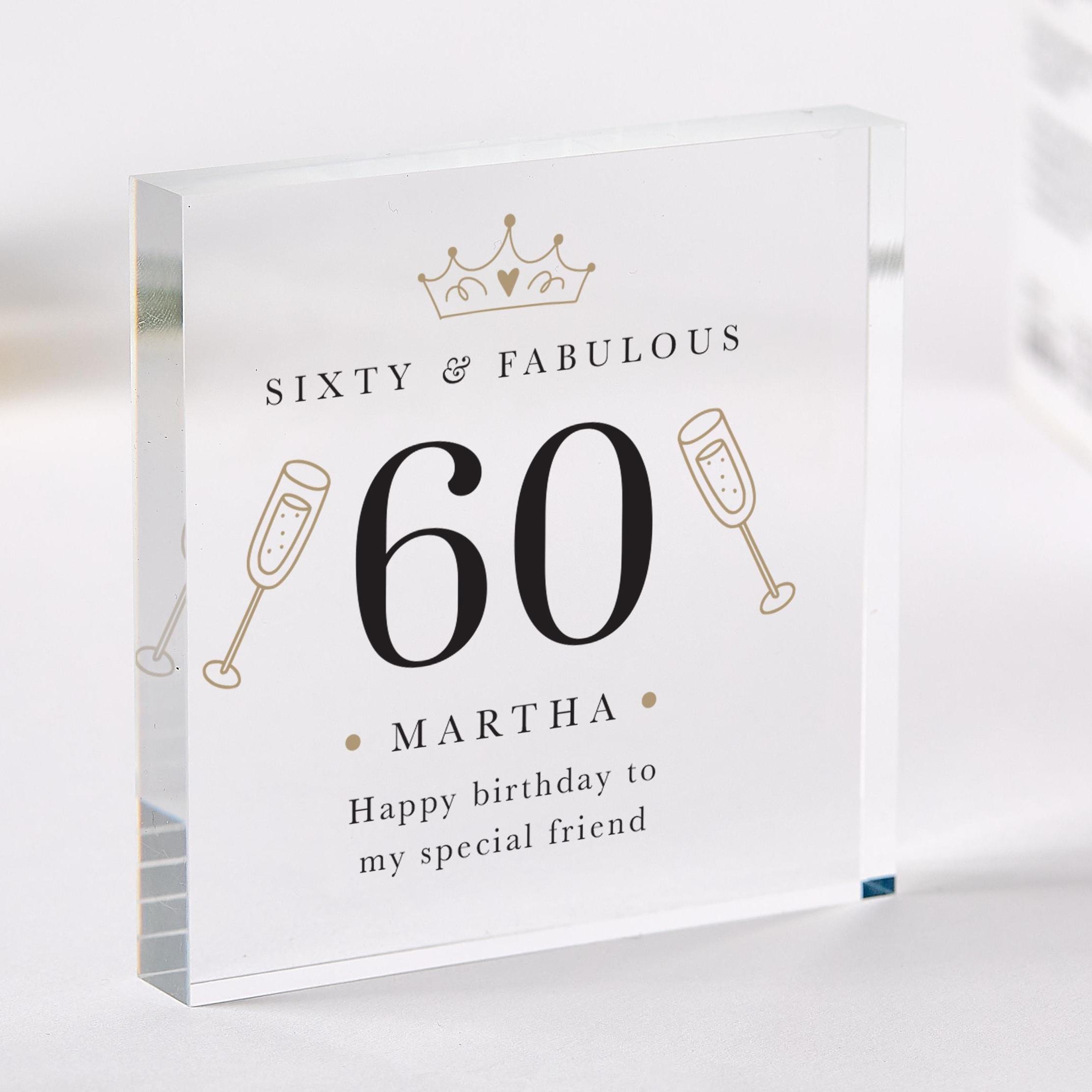 Personalised 60th Birthday Acrylic Plaque  Sixty & Fabulous Keepsake Gift for Her  Custom Name Milestone Display Block