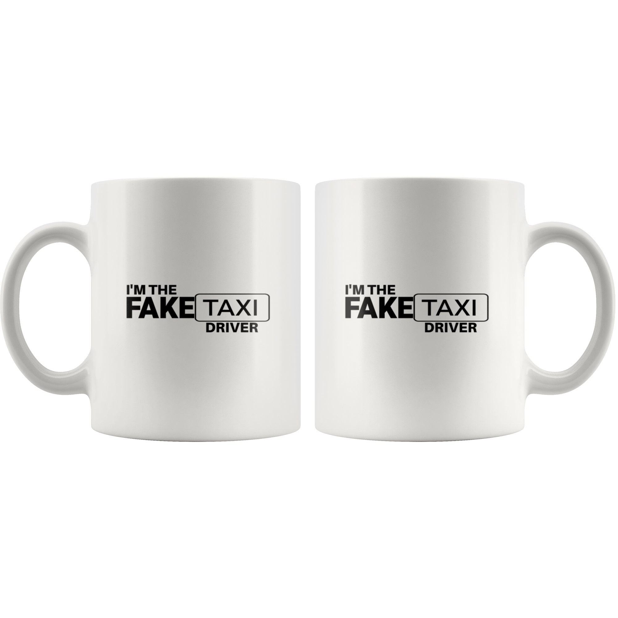 Im The Fake Taxi Driver-Gifts For Taxi Driver-Bus Driver