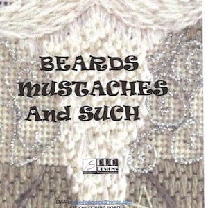 May include: A close-up of a white crocheted beard and mustache with the text "BEARDS MUSTACHES And SUCH" and the company name "DUO DESIGNS" below. The text "EMAIL odesignsinc@yahoo.com 325 CHILESBURG ROAD LEXINGTON, KY 40509" is at the bottom of the image.