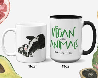Vegan for the Animals Ceramic Coffee Mug Vegan Mug