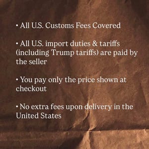 The image is a text-based collage that provides information about customs fees in the United States. It lists the following details: - All U.S. Customs fees are covered by the seller. - All U.S. import duties & tariffs (including Trump tariffs) are paid by the seller. - You pay only the price shown at checkout. - No extra fees upon delivery in the United States.