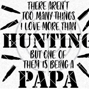 Hunter svg dxf png, Papa hunter svg, Papa Hunting svg, Dia dos Pais svg, caça svg, presente de camisa do dia dos pais, Cricut svg eps png cutfile