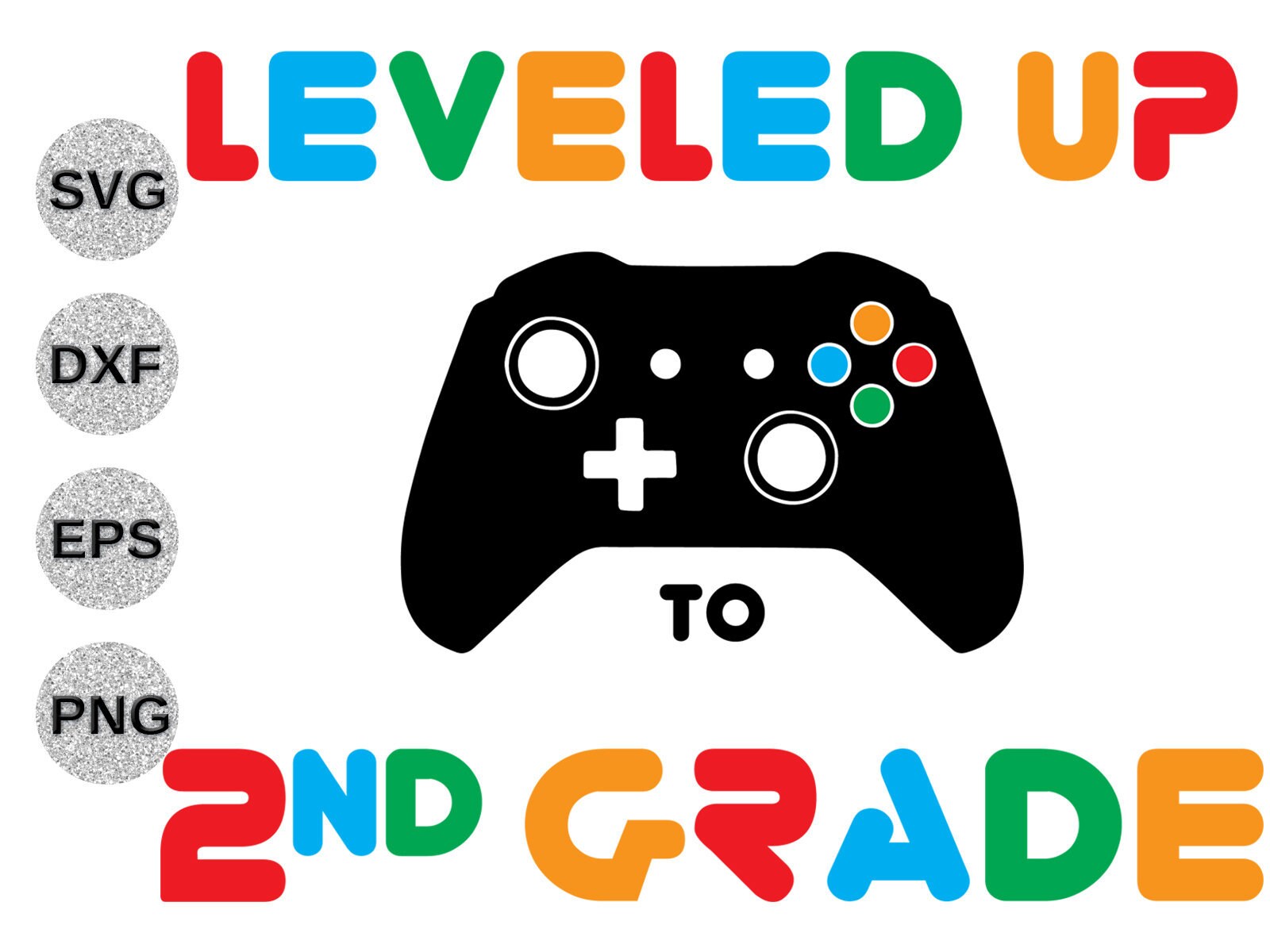 2nd Second Grade Svg Dxf Leveled Up To 2nd Second Grade Cut Files 2nd Grade Gaming Xbox Clipart Boy 2nd Grade Shirts Shirt Transfer Png 2nd Second Grade Svg Dxf Leveled Up To 2nd Second Grade Cut Files 2nd Grade Gaming Xbox Clipart Boy 2nd Grade Shirts Shirt Transfer Png
