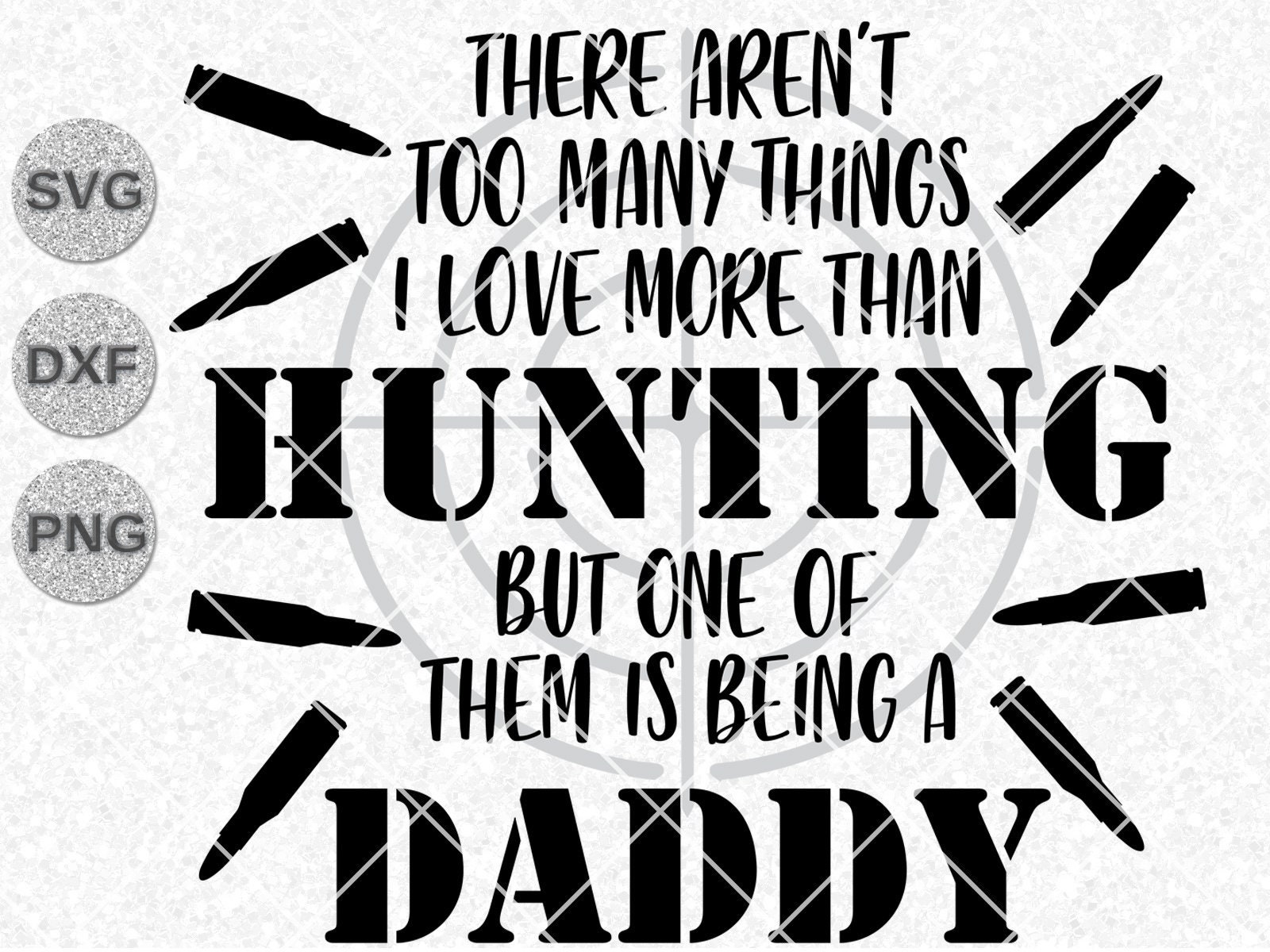 Download Hunter Svg Dxf Png Dad Hunter Svg Dad Hunting Svg Father S Day Svg Daddy Hunting Svg Father S Day Shirt Gift Cricut Svg Png Cutfile