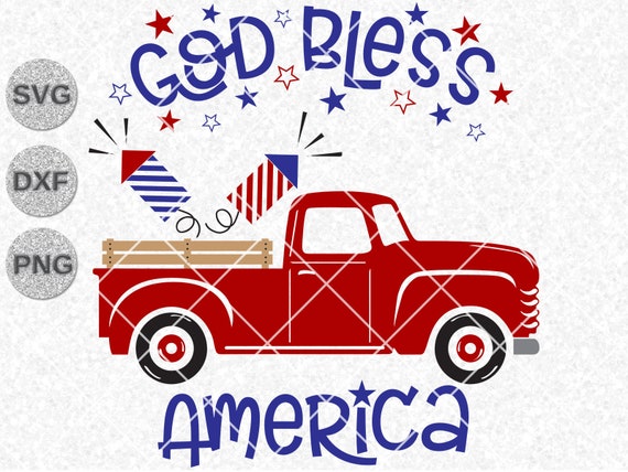 Download Clip Art Art Collectibles Png Patriotic Svg Jpeg Vintage Pick Up Truck Summer Sign Svg Memorial Day Svg Digital Download God Bless America Patriotic Sign