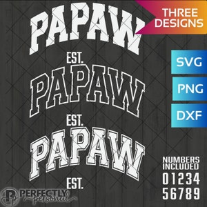Papaw est 2024 svg png | Papaw est Brauch jedes Jahr svg png | Papaw College Sport Schriftart Team Schriftart Vatertag Geburtstag Geschenke benutzerdefinierte svg png