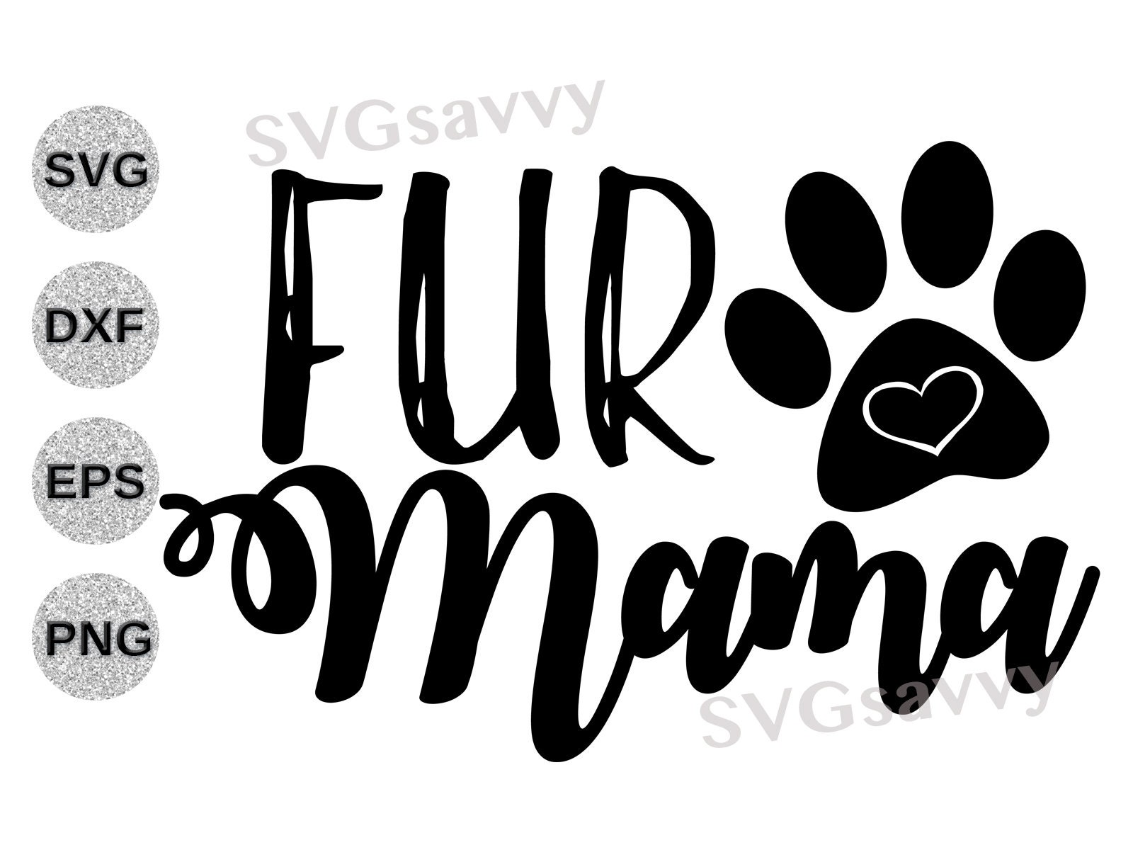 Fur Mama Svg Cat Mama Svg Dog Mama Svg Fur Mama Dfx - Etsy