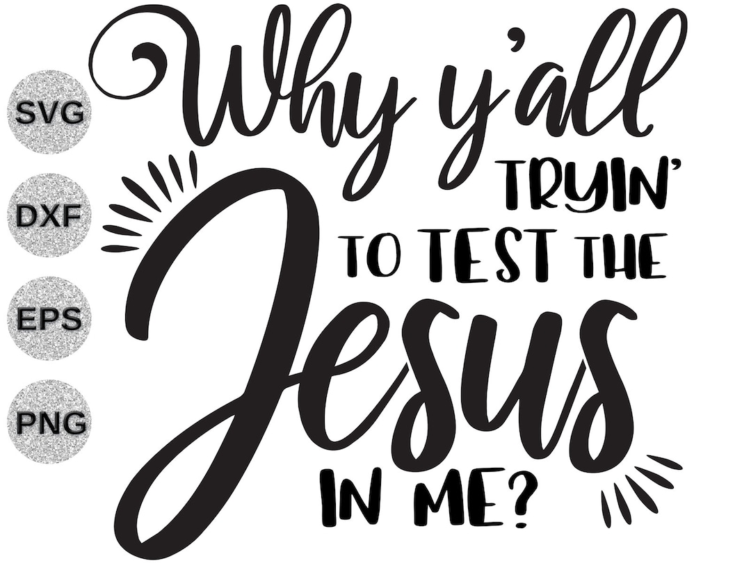 Test Jesus Svg Dxf Test Jesus In Me Svg Dxf Test Jesus In Me Etsy test-jesus-svg-dxf-test-jesus-in-me-svg-dxf-test-jesus-in-me-etsy