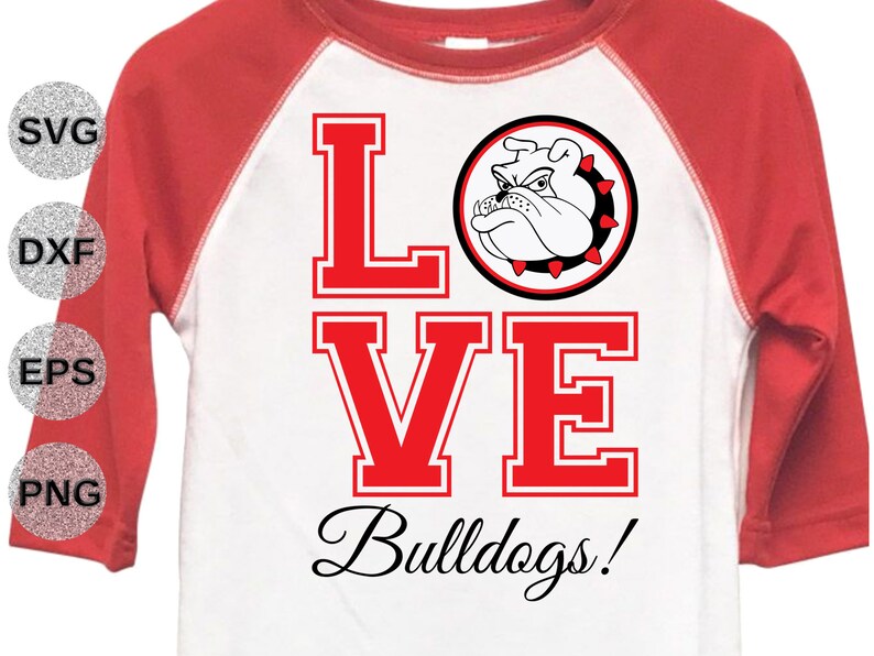 Love Bulldogs svg Bulldogs svg dxf shirt png t-shirts | Etsy