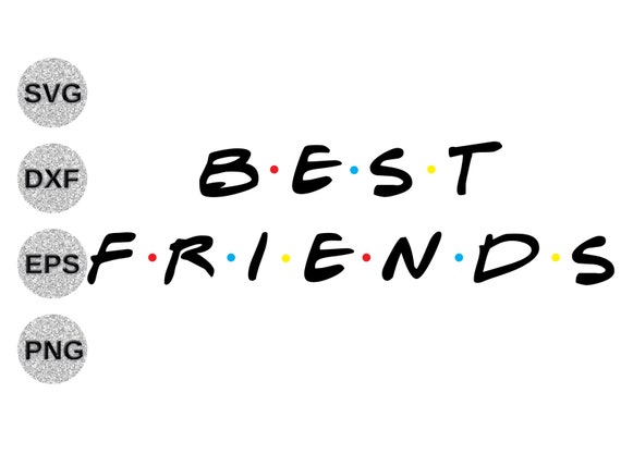 Download Best Friends svg dxf friends logo svg friends TV svg dxf ...