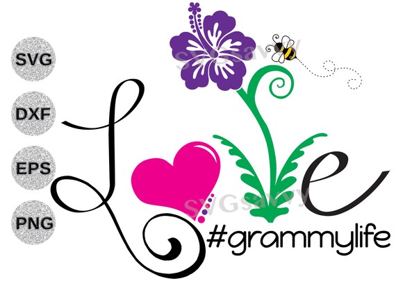Grammy Svg Dxf Grammylife Svg Dxf Grammylife Svg Dxf Etsy