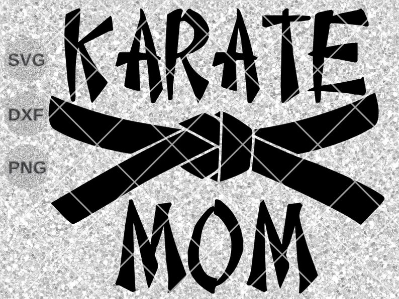 Download Karate Mom svg dxf Karate svg Karate belts svg dxf png | Etsy