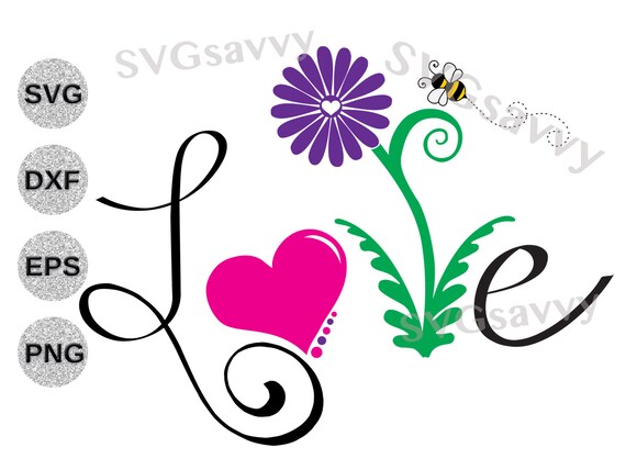 Download Love Svg Dxf Love Heart Flower Svg Love Word Art Svg Dxf Love Illustrated Svg Dxf Word Art Love Clipart Cricut Svg Dxf Eps Png Cutfile