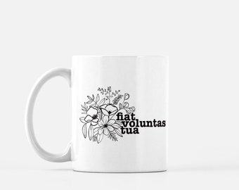 Fiat Voluntas Tua Mug, Thy Will Be Done Catholic Mug, Latin Mug, Pater Noster Mug